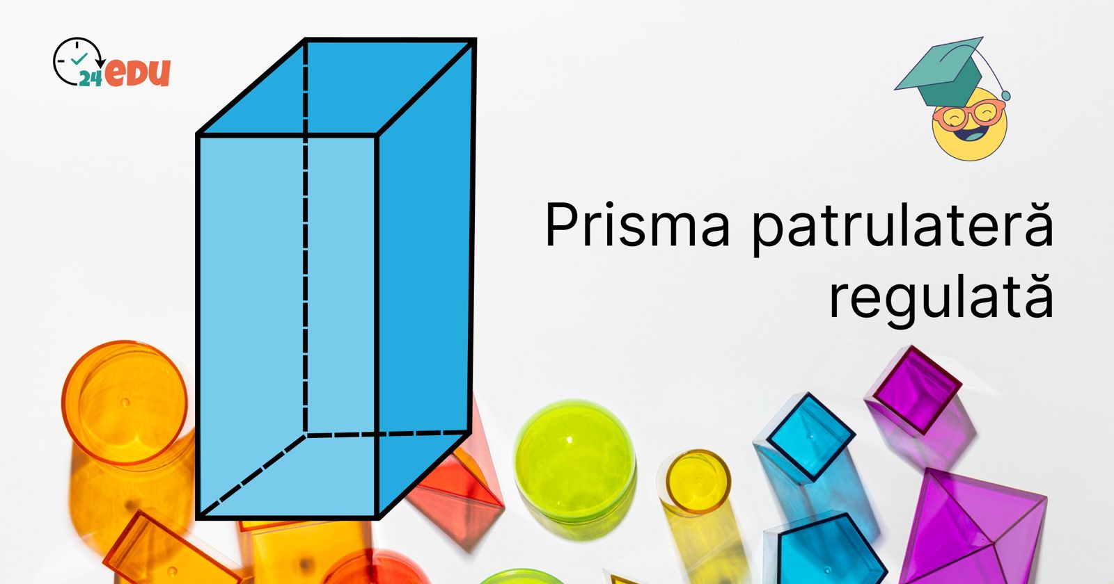 Prisma patrulateră regulată – definire și proprietăți